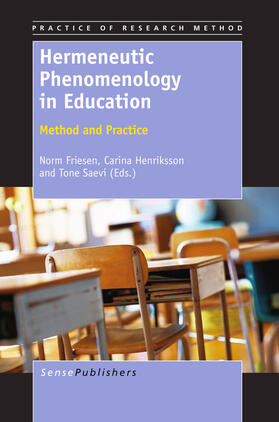 Friesen / Henriksson / Saevi |  Hermeneutic Phenomenology in Education | eBook | Sack Fachmedien