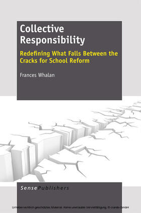 Whalan |  Collective Responsibility: Redefining What Falls Between the Cracks for School Reform | eBook | Sack Fachmedien