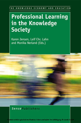 Jensen / Lahn / Nerland |  Professional Learning in the Knowledge Society | eBook | Sack Fachmedien
