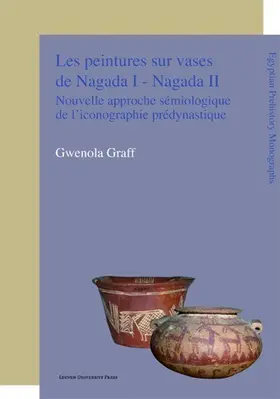 Graff |  Les peintures sur vases de Nagada I - Nagada II | eBook | Sack Fachmedien