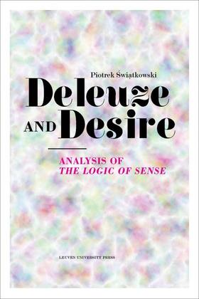 Swiatkowski |  Deleuze and Desire | eBook | Sack Fachmedien