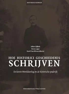 Gijbels / Lagae / Van Nieuwenhuyse |  Hoe historici geschiedenis schrijven | eBook | Sack Fachmedien