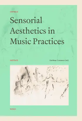 Coessens |  Sensorial Aesthetics in Music Practices | eBook | Sack Fachmedien