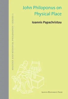 Papachristou |  John Philoponus on Physical Place | eBook | Sack Fachmedien