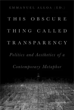 Alloa | This Obscure Thing Called Transparency | E-Book | sack.de