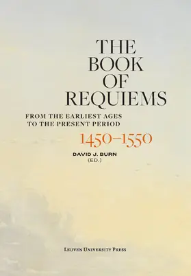 Burn |  The Book of Requiems, 1450-1550 | eBook | Sack Fachmedien