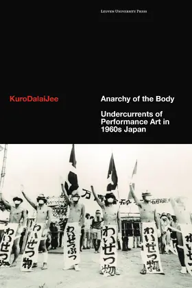 KuroDalaiJee |  Anarchy of the Body | eBook | Sack Fachmedien