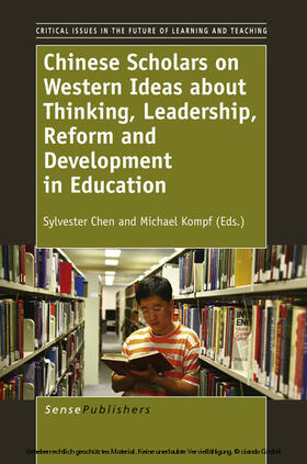 Chen / Kompf |  Chinese Scholars on Western Ideas about Thinking, Leadership, Reform and Development in Education | eBook | Sack Fachmedien