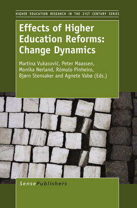 Vukasovic / Vukasovic / Maassen |  Effects of Higher Education Reforms: Change Dynamics | eBook | Sack Fachmedien