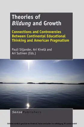 Siljander / Kivelä / Sutinen |  Theories of Bildung and Growth | eBook | Sack Fachmedien