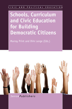 Print / Lange |  Schools, Curriculum and Civic Education for Building Democratic Citizens | eBook | Sack Fachmedien