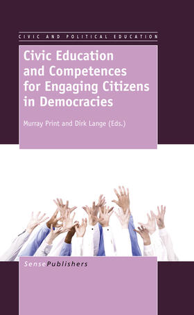 Print / Lange |  Civic Education and Competences forEngaging Citizens in Democracies | eBook | Sack Fachmedien