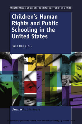 Hall |  Children’s Human Rights and Public Schooling in the United States | eBook | Sack Fachmedien