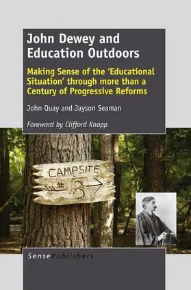 Quay / Seaman |  John Dewey and Education Outdoors | eBook | Sack Fachmedien