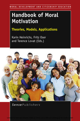 Heinrichs / Oser / Lovat |  Handbook of Moral Motivation | eBook | Sack Fachmedien