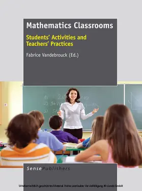 Vandebrouck |  Mathematics Classrooms: Students’ Activities and Teachers’ Practices | eBook | Sack Fachmedien