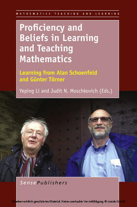 Li / Moschkovich |  Proficiency and Beliefs in Learning and Teaching Mathematics | eBook | Sack Fachmedien