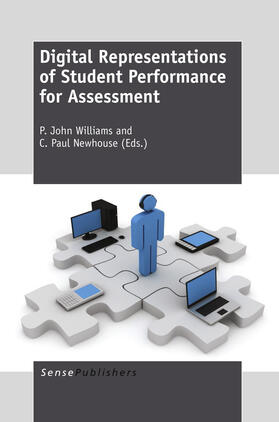 Williams / Newhouse |  Digital Representations of Student Performance for Assessment | eBook | Sack Fachmedien