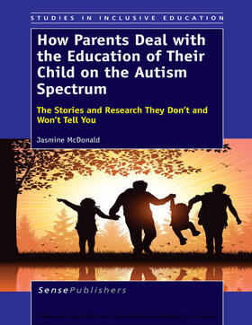 McDonald |  How Parents Deal with the Education of Their Child on the Autism Spectrum | eBook | Sack Fachmedien