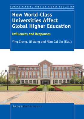 Cheng / Wang / Liu |  How World-Class Universities Affect Global Higher Education | eBook | Sack Fachmedien