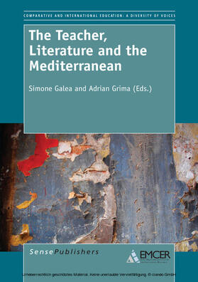 Galea / Grima |  The Teacher, Literature and the Mediterranean | eBook | Sack Fachmedien