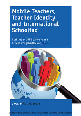 Arber / Blackmore / Vongalis-Macrow |  Mobile Teachers, Teacher Identity and International Schooling | eBook | Sack Fachmedien