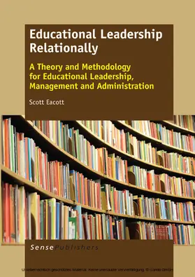 Eacott |  Educational Leadership Relationally | eBook | Sack Fachmedien