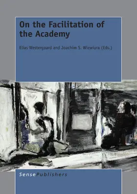 Westergaard / Wiewiura |  On the Facilitation of the Academy | eBook | Sack Fachmedien