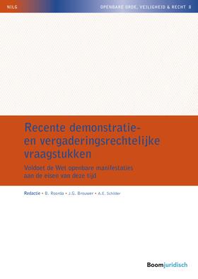 Roorda / Brouwer / Schilder | Recente demonstratie- en vergaderingsrechtelijke vraagstukken | Buch | 978-94-6212-664-0 | sack.de