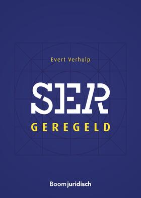 Verhulp | SER Geregeld | Buch | 978-94-6212-682-4 | sack.de