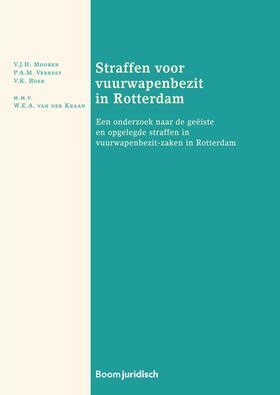 Mooren / Verrest / Boer |  Straffen voor vuurwapenbezit in Rotterdam | Buch |  Sack Fachmedien