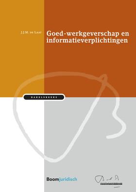 Laat | Goed-werkgeverschap en informatieverplichtingen | Buch | 978-94-6212-704-3 | sack.de