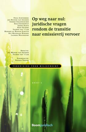 Achterberg / Angeren / Geilenkirchen | Op weg naar nul: juridische vragen rondom de transitie naar emissievrij vervoer | Buch | 978-94-6212-705-0 | sack.de