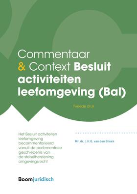 Broek |  Commentaar & Context Besluit activiteiten leefomgeving (Bal) | Buch |  Sack Fachmedien
