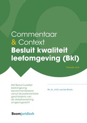 Broek |  Commentaar & Context Besluit kwaliteit leefomgeving (Bkl) | Buch |  Sack Fachmedien