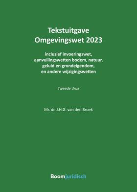 Broek |  Tekstuitgave Omgevingswet 2023 | Buch |  Sack Fachmedien