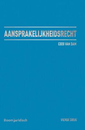 Dam |  Aansprakelijkheidsrecht | Buch |  Sack Fachmedien