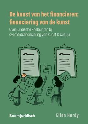 Hardy | De kunst van het financieren: financiering van de kunst | Buch | 978-94-6212-786-9 | sack.de