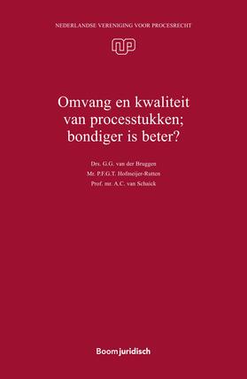Bruggen / Hofmeijer-Rutten / Schaick |  Omvang en kwaliteit van processtukken; bondiger is beter? | Buch |  Sack Fachmedien