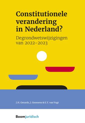 Gerards / Goossens / Vugt |  Constitutionele verandering in Nederland? | Buch |  Sack Fachmedien