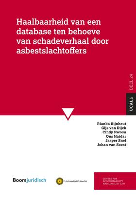 Rijnhout / Dijck / Nwosu | Haalbaarheid van een database ten behoeve van schadeverhaal door asbestslachtoffers | Buch | 978-94-6212-827-9 | sack.de