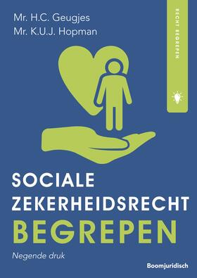 Geugjes / Hopman |  Socialezekerheidsrecht begrepen | Buch |  Sack Fachmedien