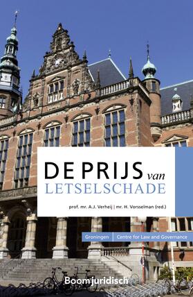 Verheij / Vorsselman |  De prijs van letselschade | Buch |  Sack Fachmedien