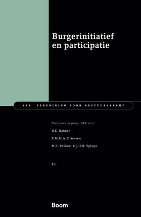 Bakker / Driessen / Pakkert |  Burgerinitiatief en participatie | Buch |  Sack Fachmedien