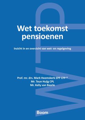 Heemskerk / Huijg / Baarle |  Wet toekomst pensioenen | Buch |  Sack Fachmedien