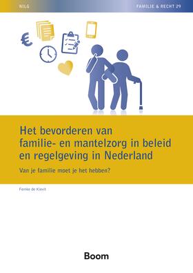 Kievit | Het bevorderen van familie- en mantelzorg in beleid en regelgeving in Nederland | Buch | 978-94-6212-934-4 | sack.de