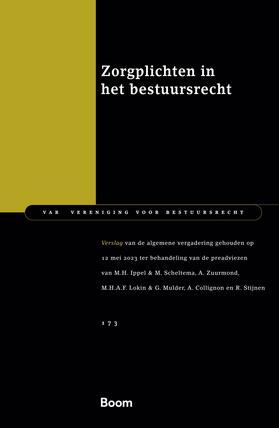 Ippel / Scheltema / Zuurmond | Zorgplichten in het bestuursrecht | Buch | 978-94-6212-942-9 | sack.de