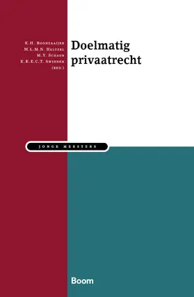 Boonzaaijer / Heltzel / Schaub |  Doelmatig privaatrecht | Buch |  Sack Fachmedien