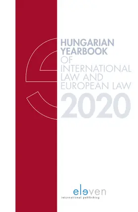 Gyeney / Szabó / Láncos |  Hungarian Yearbook of International and European Law 2020 | Buch |  Sack Fachmedien