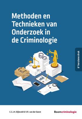 Bijleveld / Geest |  Methoden en Technieken van Onderzoek in de Criminologie | Buch |  Sack Fachmedien
